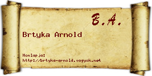 Brtyka Arnold névjegykártya